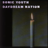 Sonic Youth - Daydream Nation