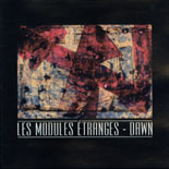 Les Modules Étranges - Dawn