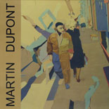 Martin Dupont - Just Because...