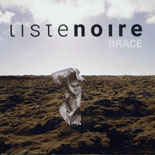 Liste Noire - Brace