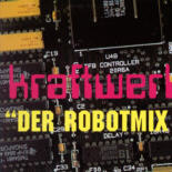 Kraftwerk - Der Robotmix