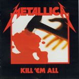 Metallica - Kill 'Em All