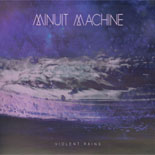 Minuit Machine - Violent Rains