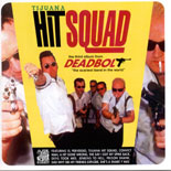 Deadbolt - Tijuana Hit Squad