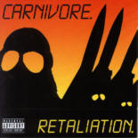 Carnivore - Retaliation